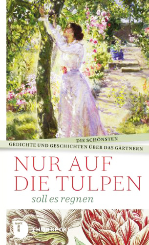 Buch - Thorbecke - Nur auf Tulpen soll es regnen